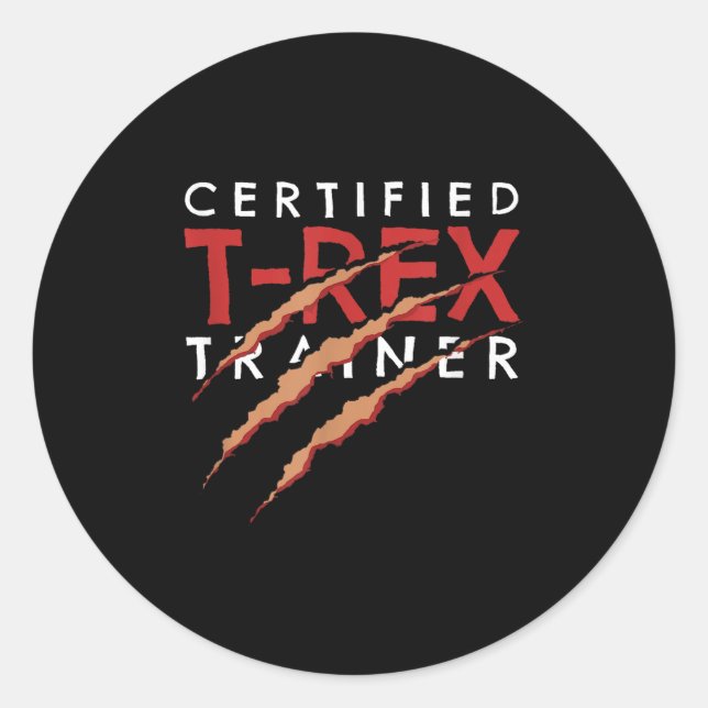 T-rex Trainer Claw Marks Funny Dinosaur  Classic Round Sticker (Front)