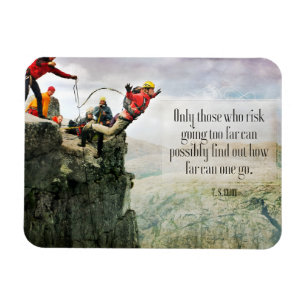 T.S. Eliot Inspirational Quote "How far" Flexible Magnet