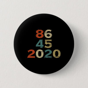 T Shirt 86 45 2020 Funny Anti-trump Biden Harris 6 Cm Round Badge