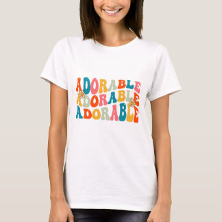 T-Shirt Adorable