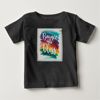 T-shirt Bounce into Bliss"