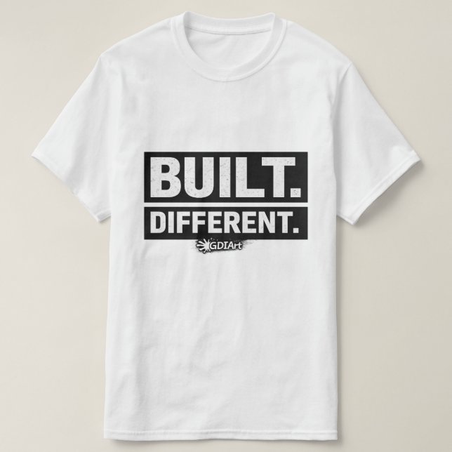 T-Shirt - BUILT DIFFERENT (Design Front)
