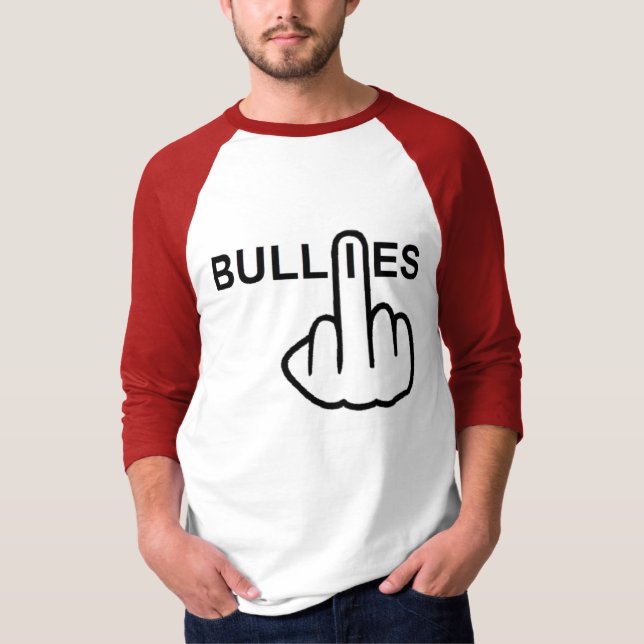 T-Shirt Bullies Bother (Front)