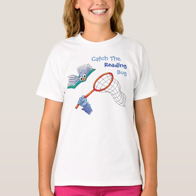 T-Shirt-Catch The Reading Bug T-Shirt (Front)