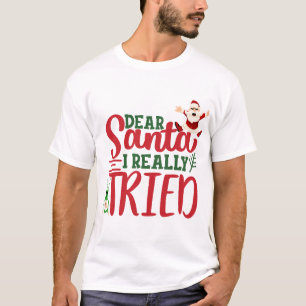 T shirt - Christmas- Dear Santa