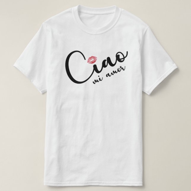 T-shirt - Ciao mi amor (Design Front)
