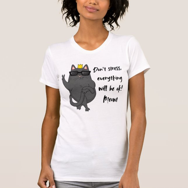 T-Shirt don't be stressed  (Front)