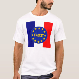T-Shirt French Flag EU Frexit