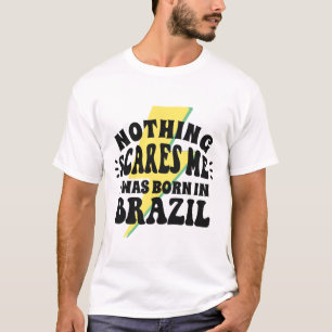 T-shirt Funny Brazil Brazilian Phrase