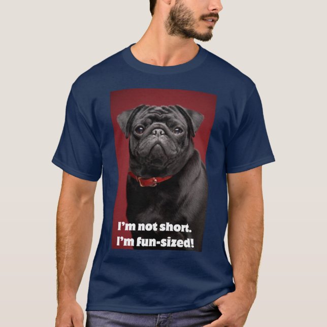 T-shirt Funny Dog Print - I'm not short  (Front)