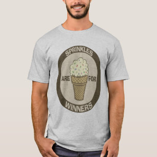 T-Shirt Humour, Sprinkles are for Winners