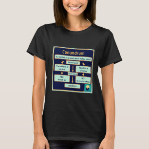 T-shirt "If a tree falls in a forest..."