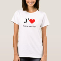 T-Shirt J'aime (votre texte ici)