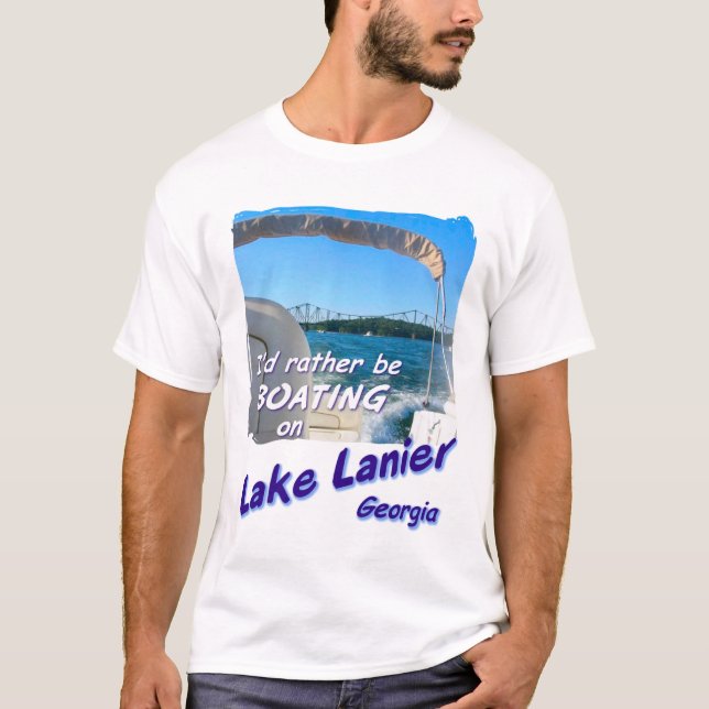 T-shirt - Lake Lanier, Georgia: rather be boating (Front)
