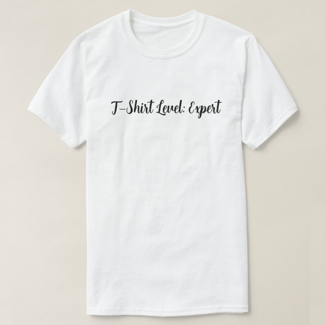 T-Shirt Level: Expert - Funny Gamer Quote Tee (Design Front)