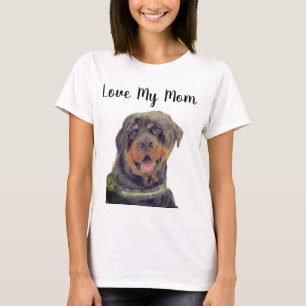 T-Shirt Love My Mom Rottweiler