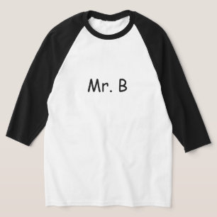T- Shirt Mr. B