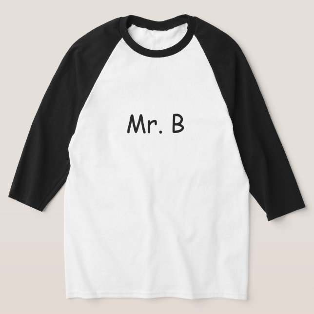 T- Shirt  Mr. B (Laydown)