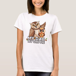 T-Shirt : My Dad My Old Me (white)
