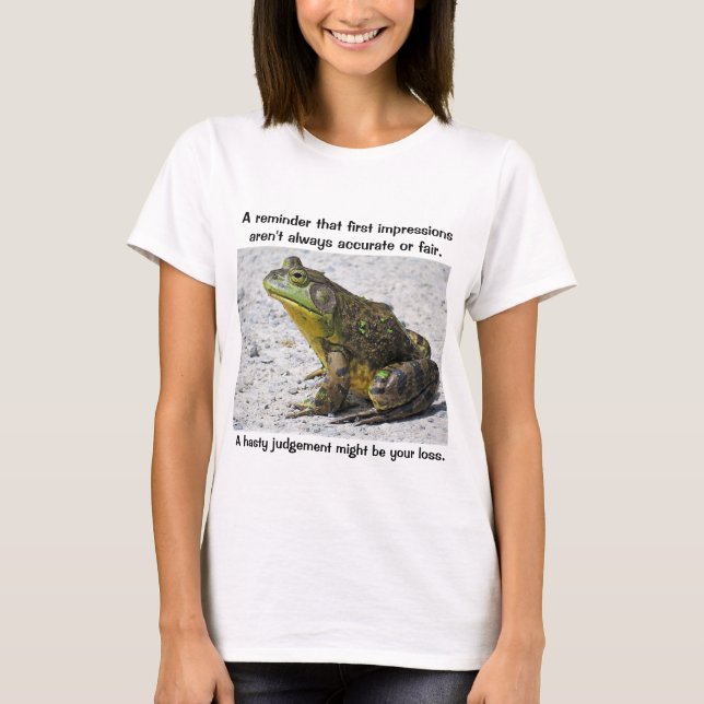 T-Shirt of a bullfrog with a message (Front)