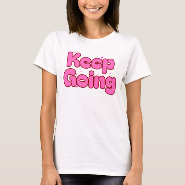 T-shirt – Pink Motivational Tee for Women (Front)