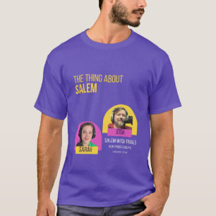 T-Shirt Podcast The Thing About Salem
