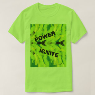 T-Shirt : Power Ignight