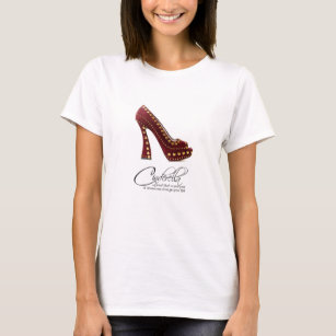 T-Shirt Princess Cinderella Red Shoes Quote
