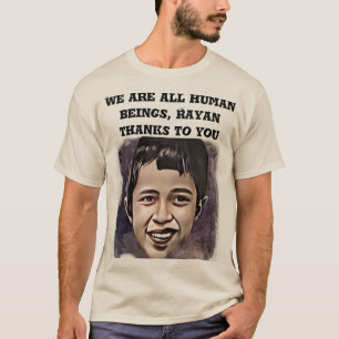 T-shirt Rayan   we are all human beings