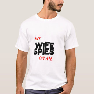 T-shirt Script || My Wife Spies On Me