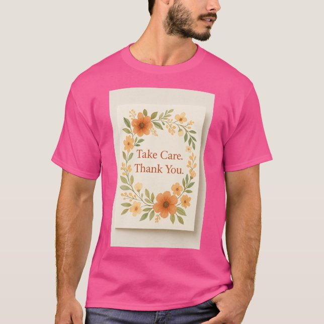 T-Shirt – Simple Message, Big Impact (Front)