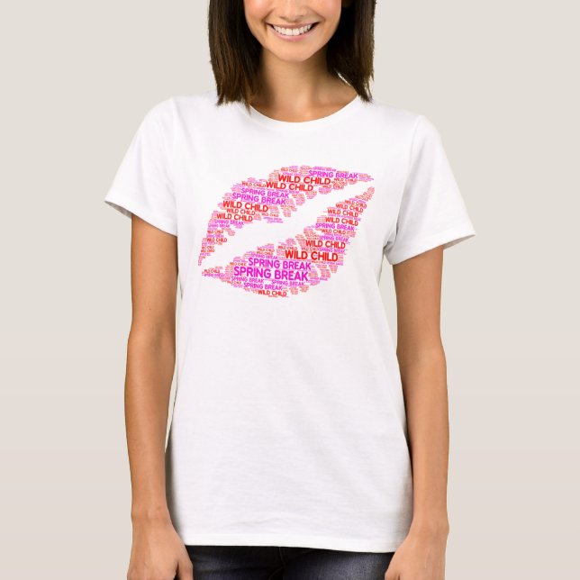 T-Shirt Spring break wild child lips red pink (Front)