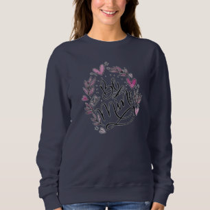 T-Shirt Sweatshirt Be Mine