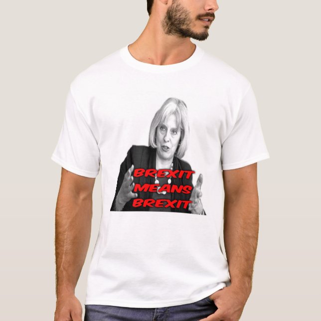 T-Shirt Theresa May Brexit Means Brexit (Front)