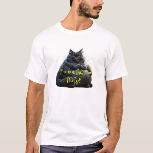 T-shirt with a cat design "I’m not fat, I’m fluffy