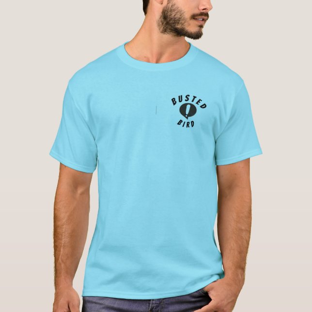 T-shirt with the Busted Bird logo (Front)
