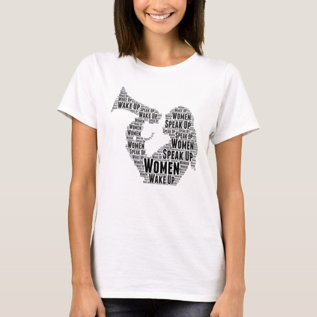 T-Shirt  Women Wake Up Speak Up  (Front)