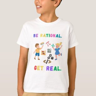 T-ShirtCute Math Humor - Be Rational Get Real Funn T-Shirt