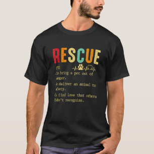 T-ShirtRescue To Bring A Pet Out Of Danger To Deli T-Shirt