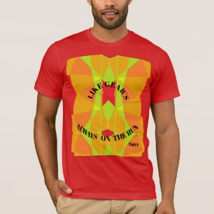 T-shirts : Always on the Run