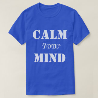 T-shirts-Calm your mind, Apparel T-Shirt