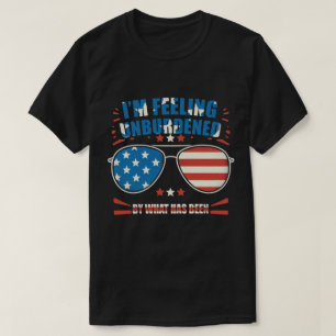 TA87-I'm Feeling Unburdened Sunglasses Hoodie T-Shirt