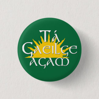 Ta Gaeilge Agam 3 Cm Round Badge