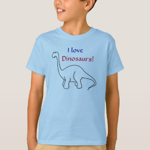 TA- I love , Dinosaurs! Shirt