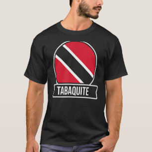 Tabaquite Trinidad and Tobago cities & islands fl T-Shirt