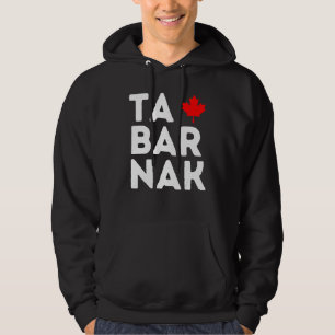 Tabarnak French Canadian Language Flag Canada Mapl Hoodie