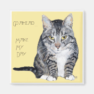 Tabby Cat - Make My Day Magnet