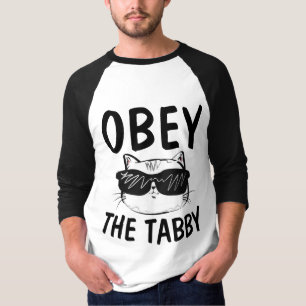 TABBY CAT T-shirts, OBEY THE TABBY Tees