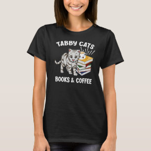 Tabby Cats Books And Coffee Cat T-Shirt