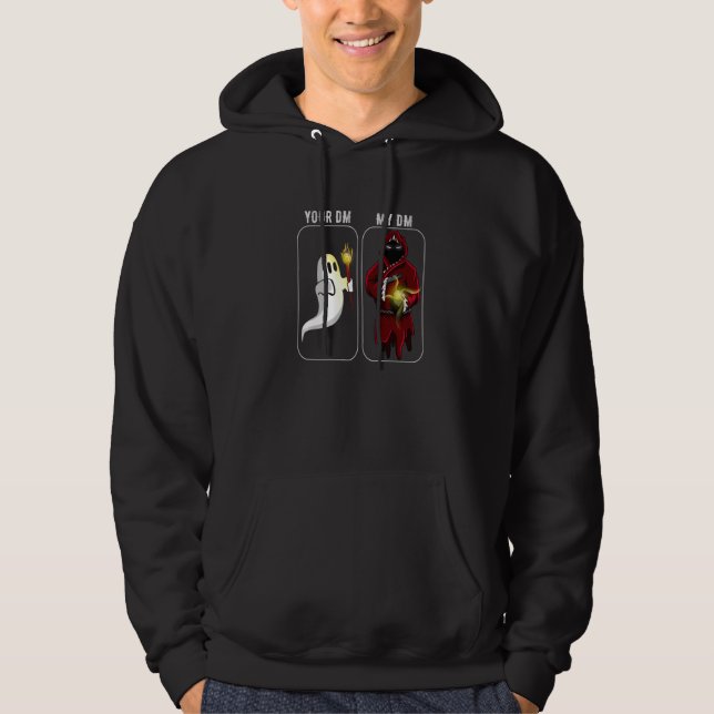 Tabeletop Gaming Geeky RPG Your DM My DM Role Play Hoodie (Front)
